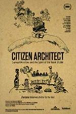Watch Citizen Architect: Samuel Mockbee and the Spirit of the Rural Studio Nowvideo
