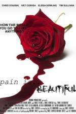 Watch Pain Is Beautiful Nowvideo