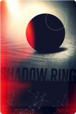 Watch ShadowRing Nowvideo