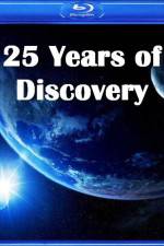 Watch 25 Years of Discovery Nowvideo