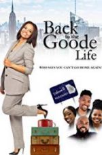 Watch Back to the Goode Life Nowvideo