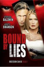 Watch Bound by Lies Nowvideo