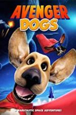 Watch Avenger Dogs Nowvideo