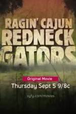 Watch Ragin Cajun Redneck Gators Nowvideo