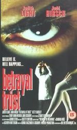Watch Betrayal of Trust Nowvideo