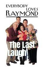 Watch Everybody Loves Raymond: The Last Laugh Nowvideo