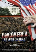 Watch Uncovered: The Whole Truth About the Iraq War Nowvideo