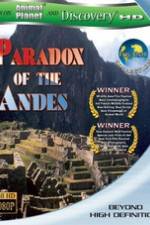 Watch Paradox of the Andes Nowvideo