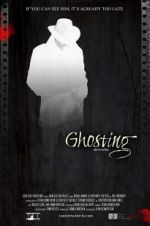 Watch Ghosting Nowvideo