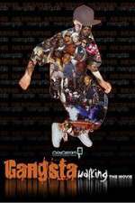 Watch Gangsta Walking the Movie Nowvideo