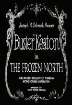 Watch The Frozen North (Short 1922) Nowvideo