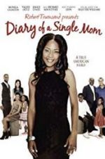 Watch Diary of a Single Mom Nowvideo