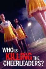 Watch Who Is Killing the Cheerleaders? Nowvideo