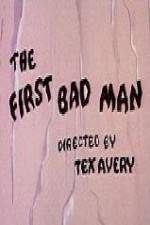 Watch The First Bad Man Nowvideo