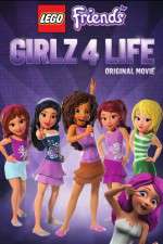 Watch LEGO Friends: Girlz 4 Life Nowvideo