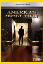 Watch America's Money Vault Nowvideo