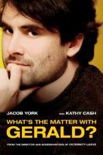 Watch Whats the Matter with Gerald Nowvideo