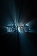 Watch Broken Souls Nowvideo