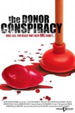 Watch The Donor Conspiracy Nowvideo