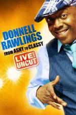 Watch Donnell Rawlings From Ashy to Classy Nowvideo
