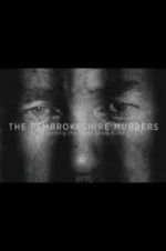 Watch The Pembrokeshire Murders: Catching the Gameshow Killer Nowvideo
