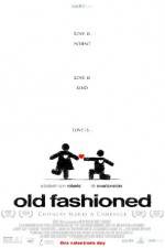Watch Old Fashioned Nowvideo