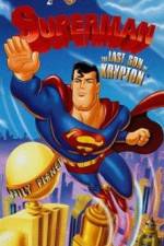 Watch Superman: The Last Son of Krypton Nowvideo