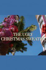 Watch The Ugly Christmas Sweater Nowvideo