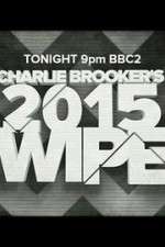 Watch Charlie Brookers 2015 Wipe Nowvideo