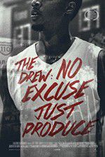 Watch The Drew: No Excuse, Just Produce Nowvideo