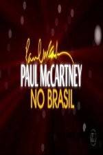 Watch Paul McCartney Paul in Brazil Nowvideo