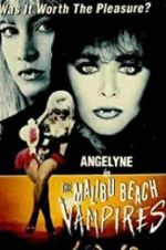 Watch The Malibu Beach Vampires Nowvideo