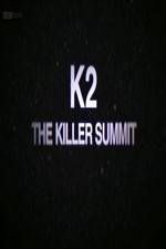 Watch Storyville K2 The Killer Summit Nowvideo