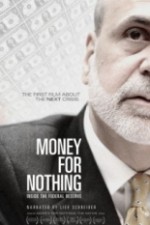 Watch Money for Nothing: Inside the Federal Reserve Nowvideo