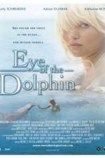 Watch Eye of the Dolphin Nowvideo