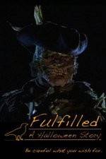 Watch Fulfilled: A Halloween Story Nowvideo
