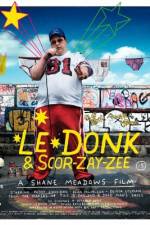 Watch Le Donk & Scor-zay-zee Nowvideo