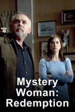 Watch Mystery Woman: Redemption Nowvideo