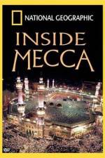 Watch Inside Mecca Nowvideo