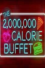 Watch The 2,000,000 Calorie Buffet Nowvideo