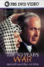Watch The 50 Years War Israel and the Arabs Nowvideo
