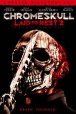Watch Chromeskull: Laid to Rest 2 Nowvideo