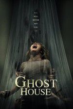 Watch Ghost House Nowvideo