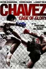 Watch Chavez Cage of Glory Nowvideo