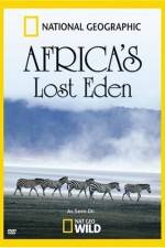 Watch National Geographic Africa's Lost Eden Nowvideo