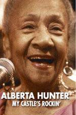 Watch Alberta Hunter My Castles Rockin Nowvideo