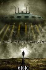 Watch I Believe in UFOs: Danny Dyer Nowvideo