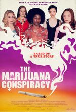 Watch The Marijuana Conspiracy Nowvideo