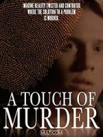 Watch A Touch of Murder Nowvideo