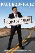 Watch Paul Rodriguez & Friends Comedy Rehab Nowvideo